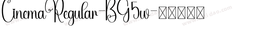 CinemaRegular-BG5w字体转换