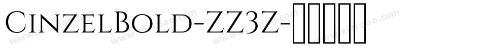 CinzelBold-ZZ3Z字体转换