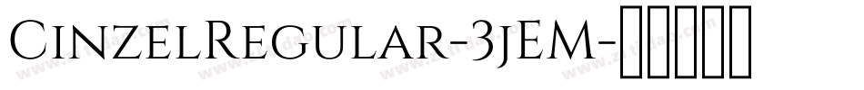 CinzelRegular-3jEM字体转换