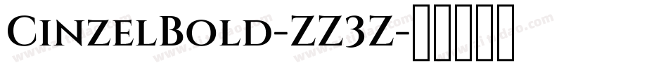 CinzelBold-ZZ3Z字体转换
