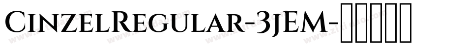 CinzelRegular-3jEM字体转换