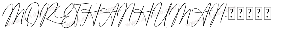 MORETHANHUMAN字体转换