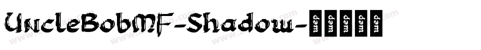 UncleBobMF-Shadow字体转换