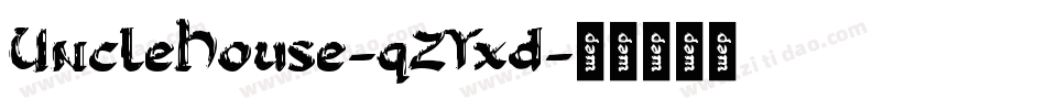 UncleHouse-qZYxd字体转换