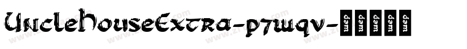 UncleHouseExtra-p7wqv字体转换