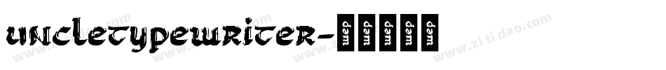 uncletypewriter字体转换