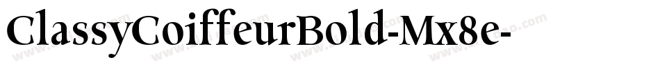 ClassyCoiffeurBold-Mx8e字体转换