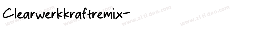 Clearwerkkraftremix字体转换