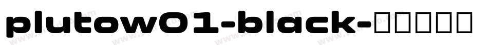plutow01-black字体转换