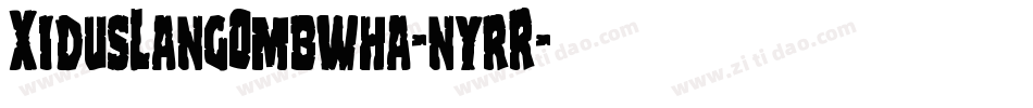 XidusLangOmbwha-nyrR字体转换