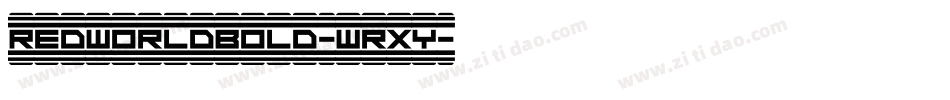 RedWorldBold-WrXY字体转换 RedWorldBold-WrXY字体转换