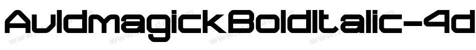 AuldmagickBoldItalic-4dxW字体转换