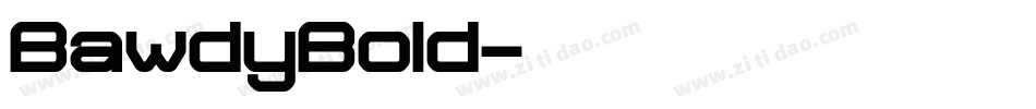 BawdyBold字体转换