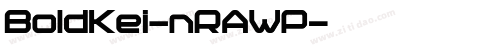 BoldKei-nRAWP字体转换