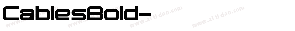 CablesBold字体转换