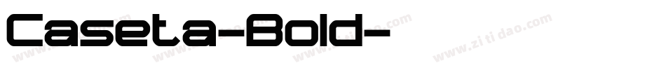 Caseta-Bold字体转换
