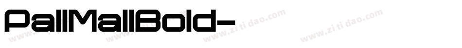 PallMallBold字体转换