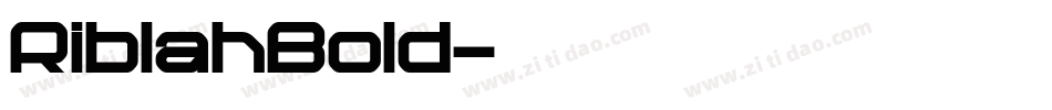 RiblahBold字体转换