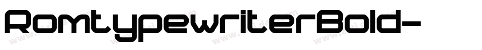 RomtypewriterBold字体转换