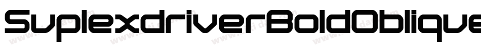 SuplexdriverBoldOblique-0rxz字体转换