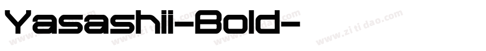 Yasashii-Bold字体转换