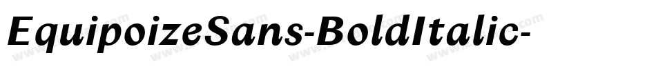 EquipoizeSans-BoldItalic字体转换