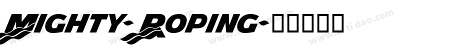 Mighty-Roping字体转换