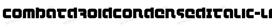 CombatDroidCondensedItalic-lmoq字体转换