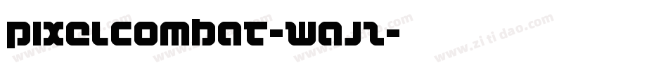 PixelCombat-Wajz字体转换