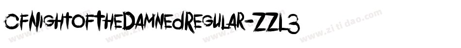CfNightOfTheDamnedRegular-ZZL3字体转换