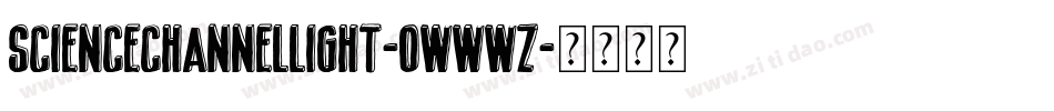ScienceChannelLight-owwWz字体转换