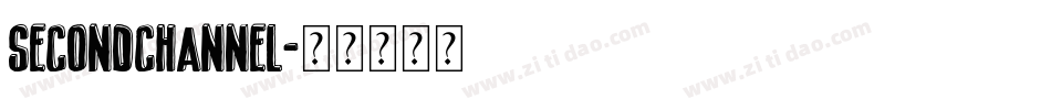 SecondChannel字体转换