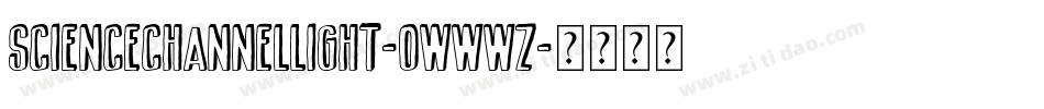 ScienceChannelLight-owwWz字体转换