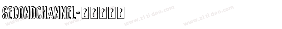 SecondChannel字体转换