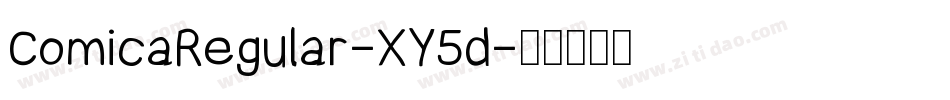 ComicaRegular-XY5d字体转换