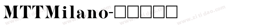 MTTMilano字体转换