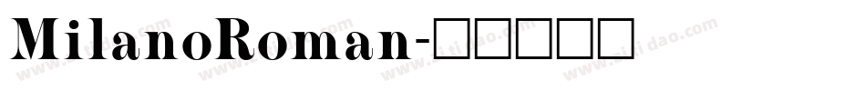 MilanoRoman字体转换