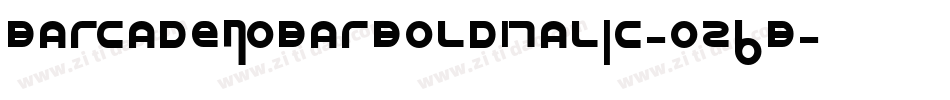 BarcadeNoBarBoldItalic-oz6B字体转换