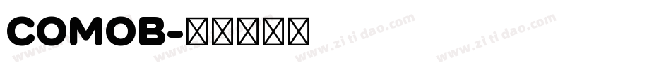 COMOB字体转换