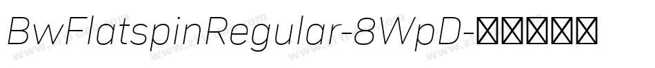 BwFlatspinRegular-8WpD字体转换