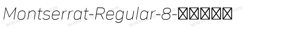 Montserrat-Regular-8字体转换