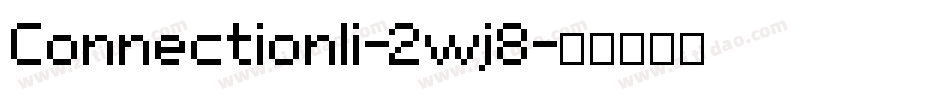 ConnectionIi-2wj8字体转换