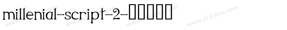 millenial-script-2字体转换