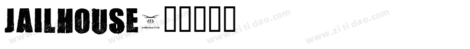 Jailhouse字体转换
