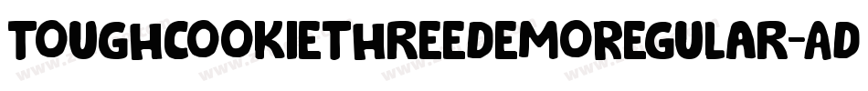 ToughCookieThreeDemoRegular-ADYA字体转换
