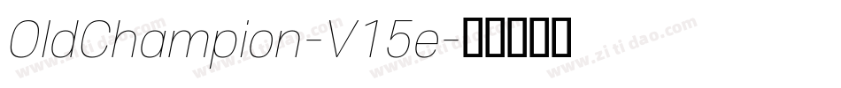 OldChampion-V15e字体转换