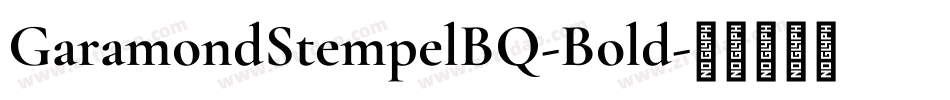 GaramondStempelBQ-Bold字体转换