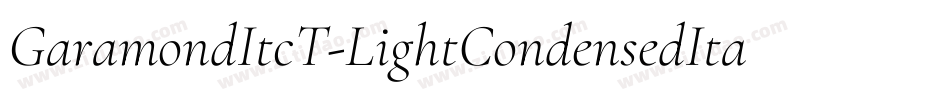 GaramondItcT-LightCondensedItalic字体转换