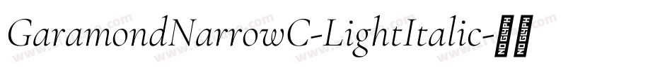 GaramondNarrowC-LightItalic字体转换