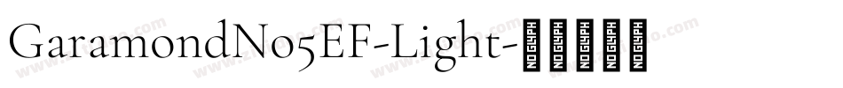 GaramondNo5EF-Light字体转换